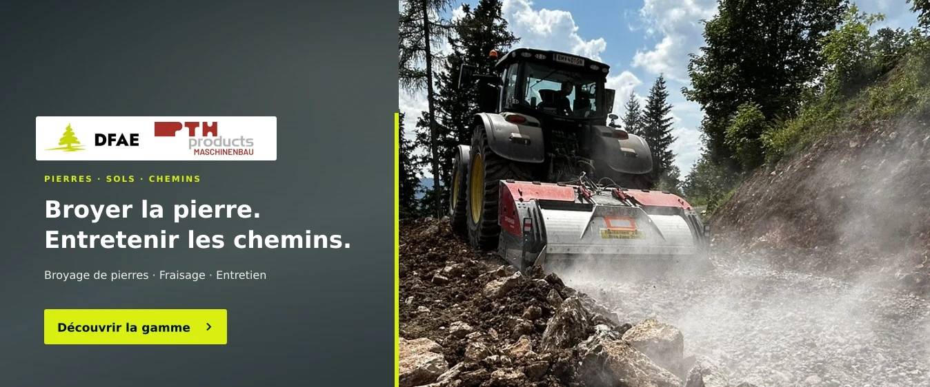 PTH : broyer la pierre et entretenir les chemins — découvrir la gamme DFAE